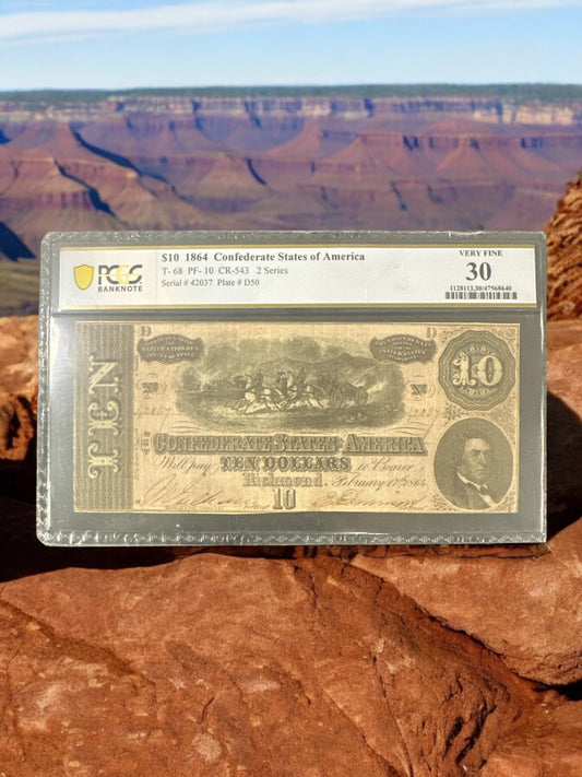 T- 68 1864 $10 Confederate States of America, PCGS 30 Very Fine